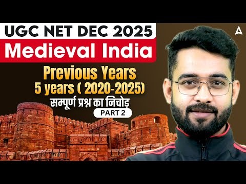 UGC NET History Medieval India Previous Years 5 years ( 2020-2025) By Jawed Sir
