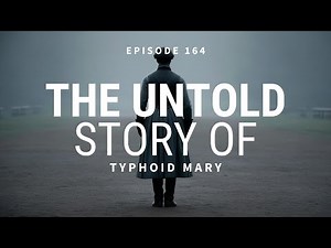 The Untold Story of Typhoid Mary