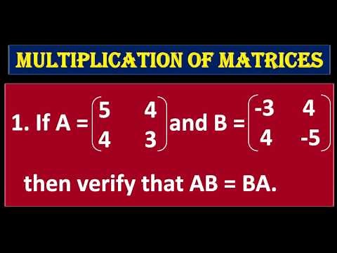 4.1 Prove that AB = BA if A and B are given matrices