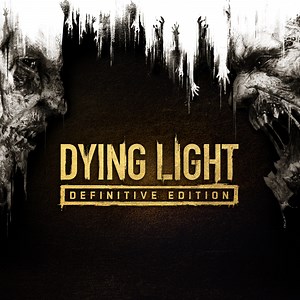 Dying Light: Definitive Edition (2021) - MobyGames