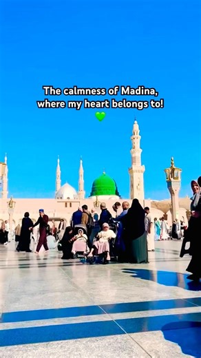 Calmness of Madina 💚🤍#muhammadﷺ #madina