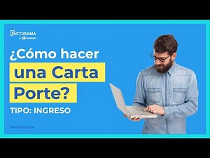 Como hacer una Factura con Complemento de Carta Porte 2.0 de Tipo Ingreso
