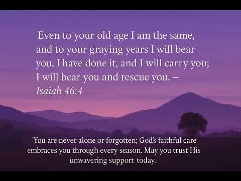Isaiah 46:4 Devotion – God's Lifelong Care Embraces You