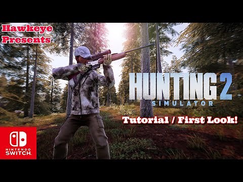 Hunting Simulator 2 - Tutorial / First Look (Nintendo Switch)