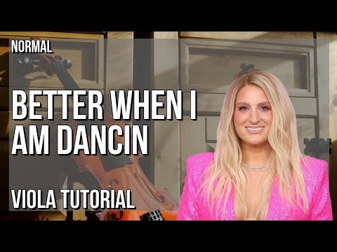 How to play Better When I am Dancin by Meghan Trainor on Viola (Tutorial)