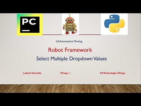 Python Robot Framework Part 8: Select Multiple List Values from Dropdown in Robot Framework | Telugu