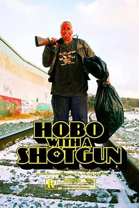 Stream Hobo with a Shotgun (2007): Find it on Netflix, Prime Video, Hulu & more