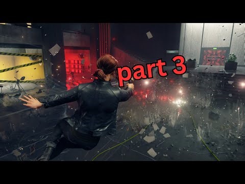 CONTROL PART 3 [PC GAMEPLAY 1080P 60FPS]