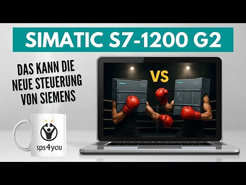 The new Siemens SIMATIC S7-1200 G2 - Learn to program PLCs - Online practical course (Chapter 5.7)