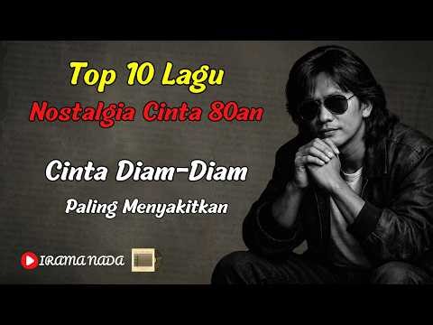 Lagu Lawas 80an Indonesia Terbaik Sepanjang Masa | Nostalgia Cinta Tak Terlupakan