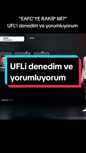 UFL Oyununu Denedim: EAFC'ye Rakip Mi?