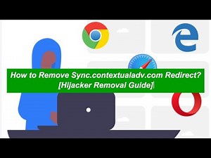 How to Remove Sync.contextualadv.com Popup Redirect from PC?