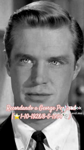 El 8-5-1994 fallecía a los 65 años, el actor George Peppard (⭐️1-10-1928/8-5-1994🕊)