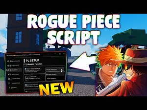 *NEW* Rogue Piece Script (PASTEBIN 2025) (AYTO ATTACK , AUTO FARM , FARM QUEST )