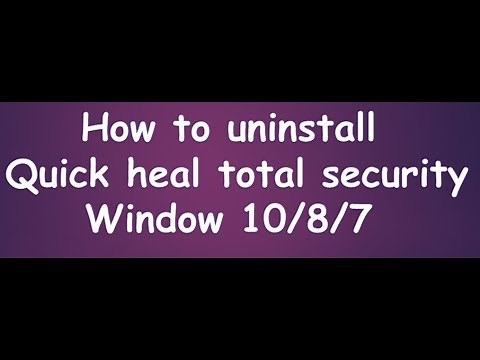 how to uninstall quick heal total security