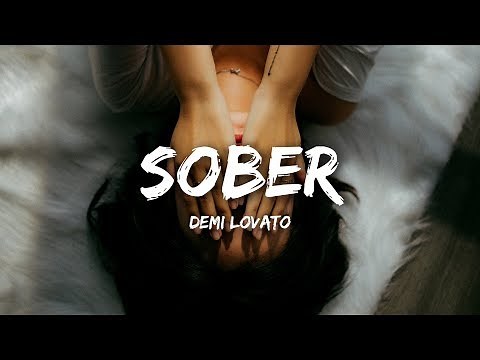 Demi Lovato - Sober (Lyrics)
