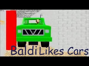 Baldi Is Driving A CAR IN THE SCHOOLHOUSE (Baldis Basics Mod) Baldi Likes Cars