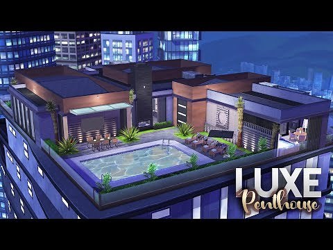 LUXE PENTHOUSE | CUSTOM BUILT | NO CC | The Sims 4 Penthouse Speed Build