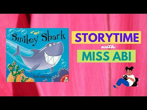 😁🦈 Kids Book Read aloud: SMILEY SHARK by Ruth Galloway