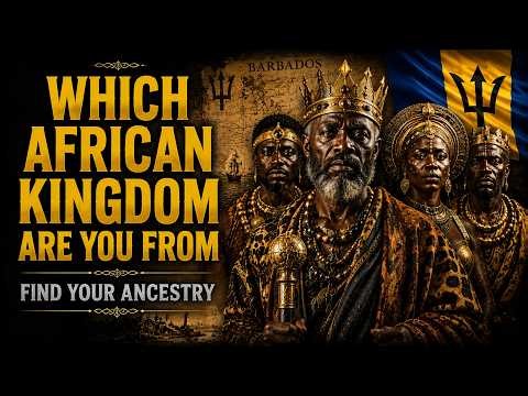 If Your Barbadian Surname Is on This List, This Is the African Kingdom You Come From