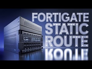 How to Configure Static Route in FortiGate Firewall 80E, 80F, 100E & 100F | Step-by-Step Guide