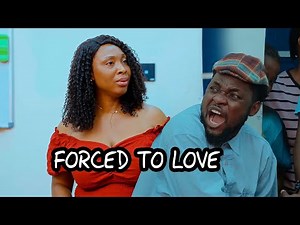 Forced To Love | Mark Angel Comedy | Emanuella