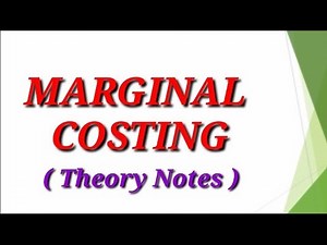 Marginal Costing | CVP analysis | Marginal costing theory notes