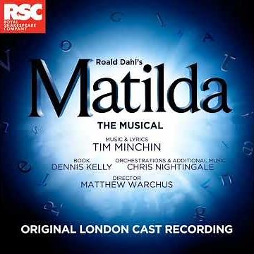 Matilda the Musical - Revolting Children (with "Revolting Times, Songs, Rhymes part added)