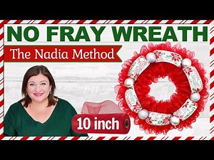 10 inch Deco Mesh CHRISTMAS NO FRAY WREATH | The Nadia Method Tutorial | STEP BY STEP ZERO FRAY DIY