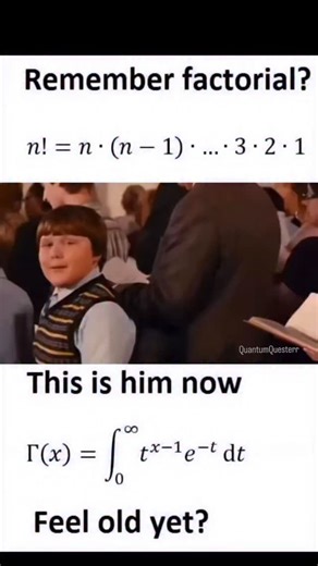 𝗤𝘂𝗮𝗻𝘁𝘂𝗺𝗤𝘂𝗲𝘀𝘁𝗲𝗿𝗿 : Powered by Atoms and Ambition on Instagram: "The Factorial Glow-Up: From 3rd Grade to Graduate School 📈✨ Remember when math was just multiplying numbers in a row? You’d see n! and think, "Easy, just 3 \times 2 \times 1!" Those were the simple days. Fast forward to University, and suddenly the "!" is gone, replaced by a Greek \Gamma, a complex integral from zero to infinity, and an exponential function that looks like it wants to fight you. This reel is a tribute