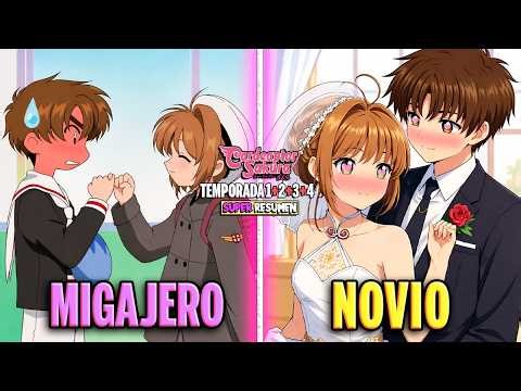 🧸La RECHAZO su CRUSH pero se QUEDÓ con el MÁS MIGAJERO⭐TODO SAKURA CARD CAPTOR RESUMEN