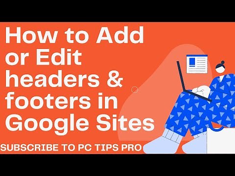 How to Add or Edit Headers and Footers in Google Sites | Google Sites Tutorial