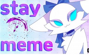 ［Meme·动画·4K］STAY -- animation meme_哔哩哔哩_bilibili