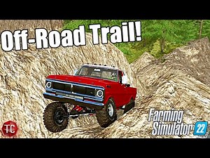 Farming Simulator 22: I Found an OFF-ROAD Trail in my BACKYARD!! (FS22 Mods Gameplay)