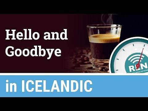 How to say Hello and Goodbye in Icelandic - One Minute Icelandic Lesson 1