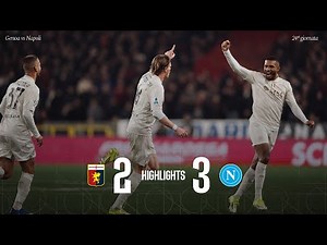 Highlights | Genoa 2-3 Napoli | Serie A - Matchday 24