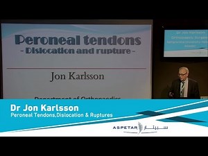 Peroneal Tendons,Dislocation & Ruptures by Dr Jon Karlsson