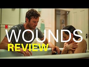 Wounds Netflix Original Movie Review