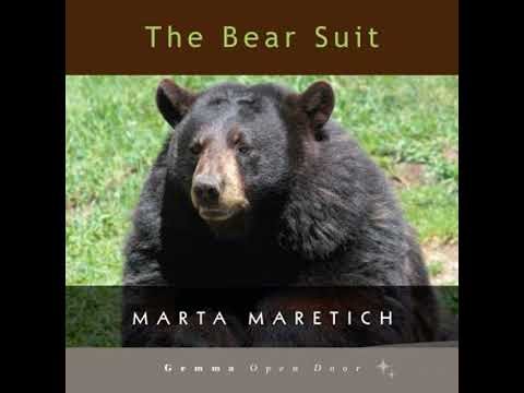 Bear Suit: Digitally narrated using a synthesized voice - Marta Maretich