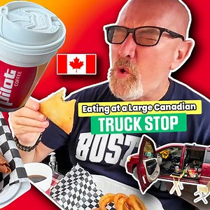 Eating at a Large Canadian Truck Stop | KBDProductionsTV