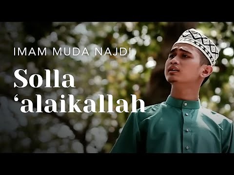 Solla 'Alaikallah - Imam Muda Najdi (Album: Zikir Terapi Selawat)