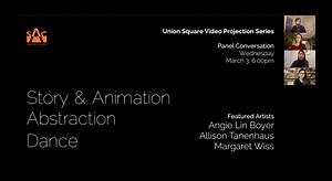 Panel Discussion with Union Square Video Series Artists