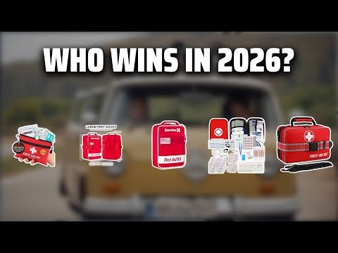 The Top 5 Best First Aid Kits in 2026 - Must Watch Before Buying!