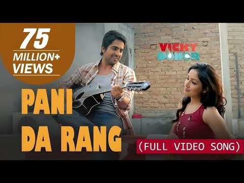 Pani Da Rang - Full Video Song | Vicky Donor | Ayushmann Khurrana & Yami Gautam | Rochak Kohli
