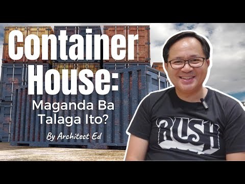 Maganda Ba Talaga Gamitin ang Recycled Shipping Container sa House Construction?