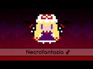 【Touhou Lyrics】 Necrofantasia