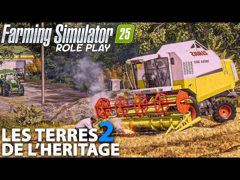 RôlePlay FS25 - LES TERRES DE L'HÉRITAGE | Épisode 2 | UNE PANNE INNATENDU !🧯🛠️