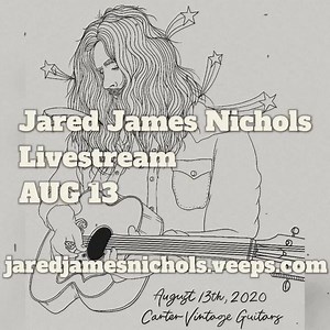 9.9K views · 240 reactions | Exclusive Live-Stream from legendary @Carter Vintage Guitars. Playing beautiful classic & new Gibson & Epiphone acoustics. Gen. Adm- $8.25 VIP packages: *Virtual Meet & Greet + Signed Commemorative Show Flyer - $25.00 *Private Skype Guitar lesson, signed flyer & chance to win a Blackstar Sonnet Acoustic Amp or Epiphone guitar- $82.50 https://jaredjamesnichols.veeps.com/stream/events/56907341c066 | Jared James Nichols | Facebook