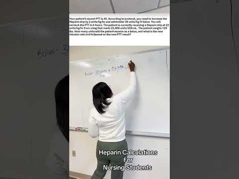 Dosage Calculations Practice Question - Heparin