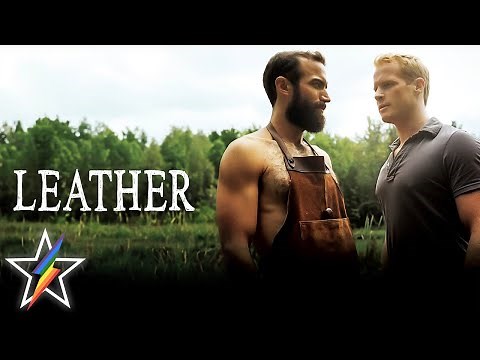 Leather (2013) | LGBTQ+ Drama | Full Movie